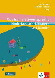 Deutsch als Zweitsprache in Kindergarteneinrichtungen und Schulen