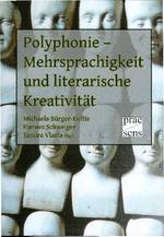 Polyphonie – Mehrsprachigkeit und literarische Kreativität