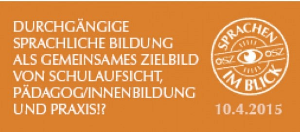 ÖSZ-Veranstaltung „Sprachen im Blick“ > Livestream am 10. April 2015