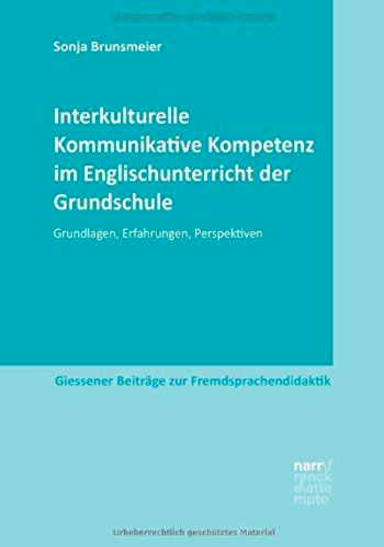 Interkulturelle  Kommunikative Kompetenz im Englischunterricht der Grundschule.