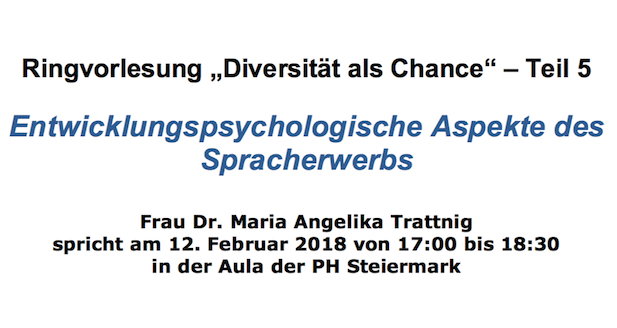 Ringvorlesung “Diversität als Chance” (Teil 5): „Entwicklungspsychologische Aspekte des Spracherwerbs“