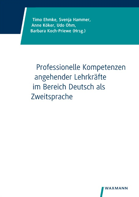Professionelle Kompetenzen angehender Lehrkräfte im Bereich Deutsch als Zweitsprache