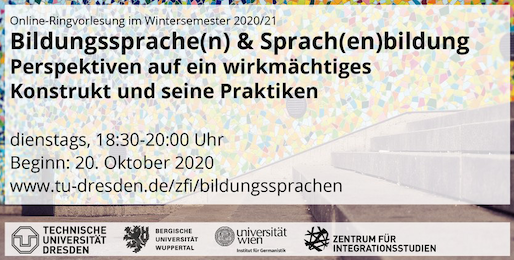 Ringvorlesung Bildungssprache(n) & Sprach(en)bildung. Perspektiven auf ein wirkmächtiges Konstrukt und seine Praktiken
