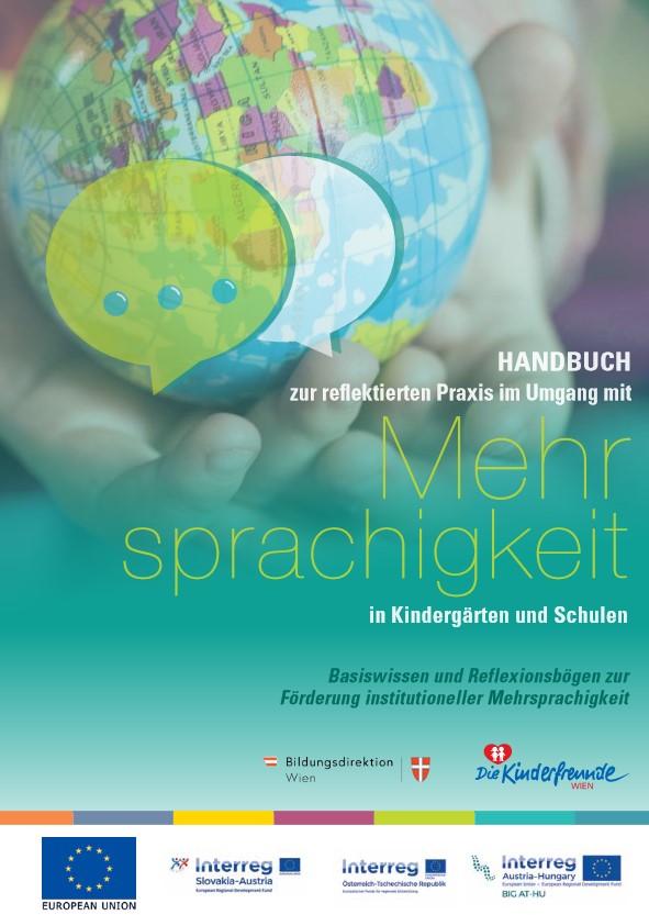 Handbuch zur reflektierten Praxis im Umgang mit Mehrsprachigkeit in Kindergärten und Schulen